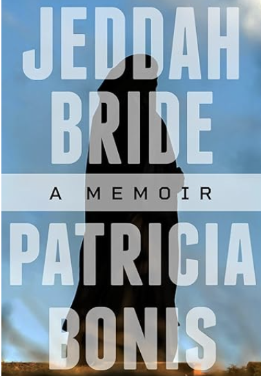 What2wearwhere Karen klopp Weekly Fave 5 Jeddah Bride Hardcover A memoir Patricia Bonis.